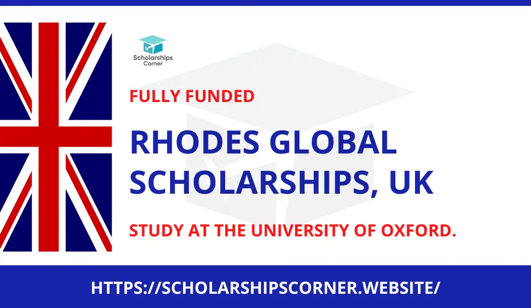 Rhodes Global Scholarships 2025 in the UK | Fully Funded