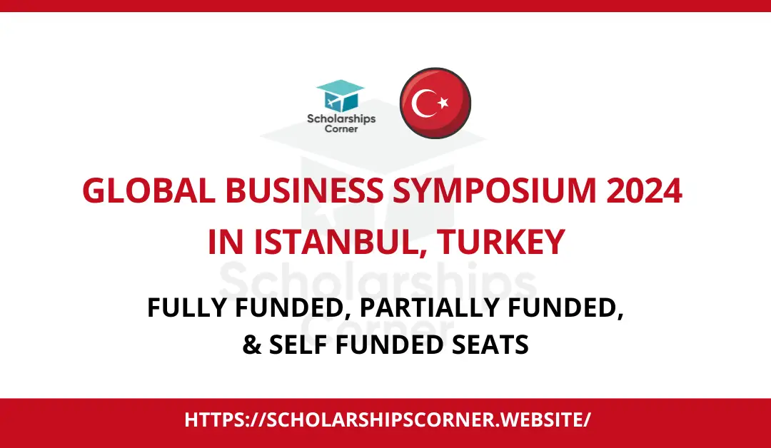 Youth Leadership & Business Forum 2024, Turkey  | Fully, Partially & Self-Funded Seats