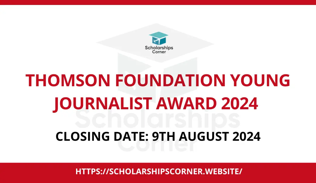 Young Journalist Award 2024 by Thomson Foundation | Fully Funded to London