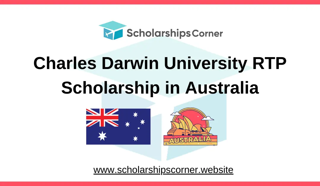 Charles Darwin University RTP Scholarship 2024-25 in Australia