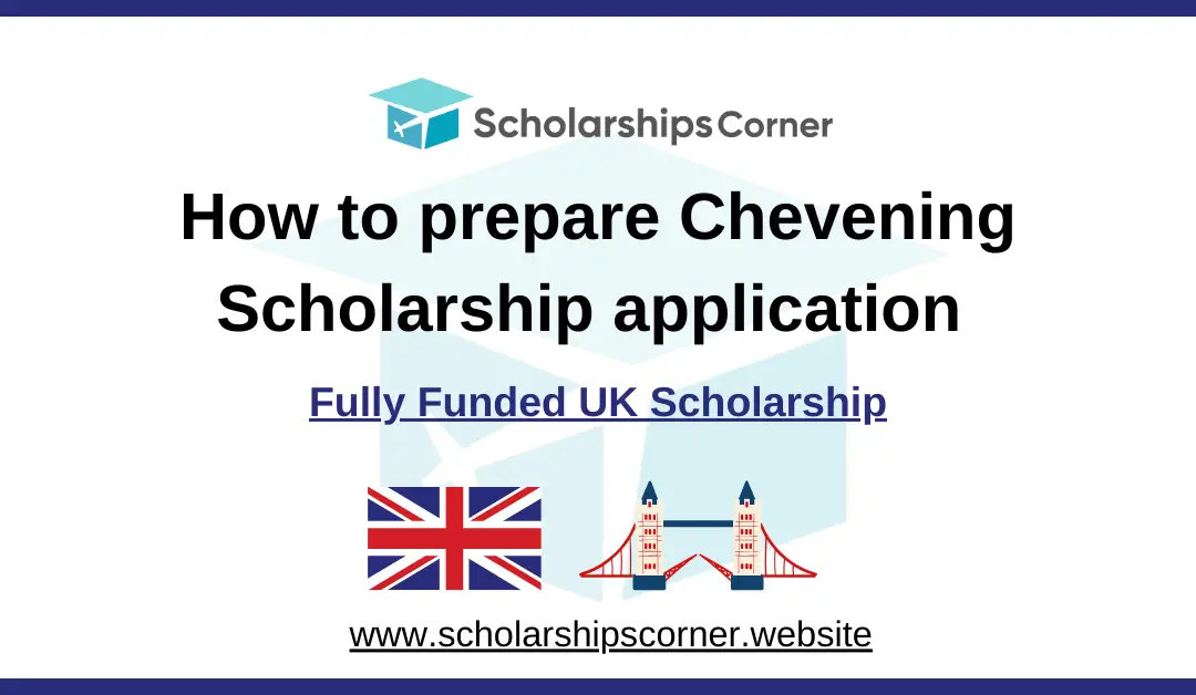 How to prepare Chevening Scholarship application 2025