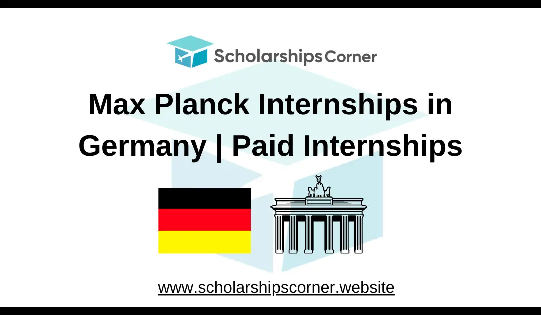 Max Planck Internships in Germany 2024 | Fully Funded