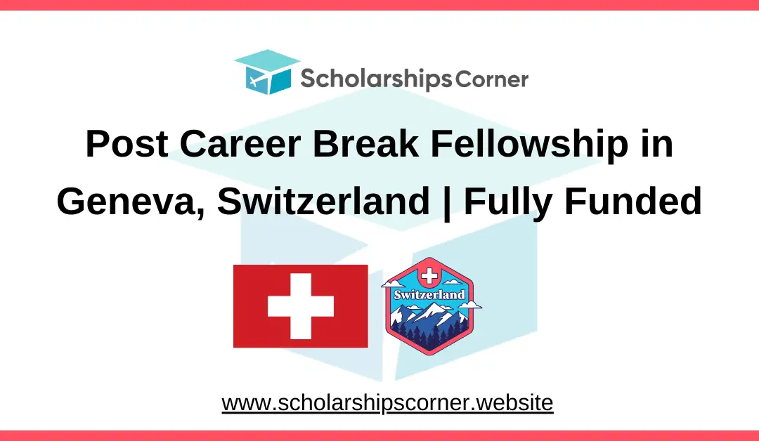 Post Career Break Fellowship, cern fellowship, cern internships