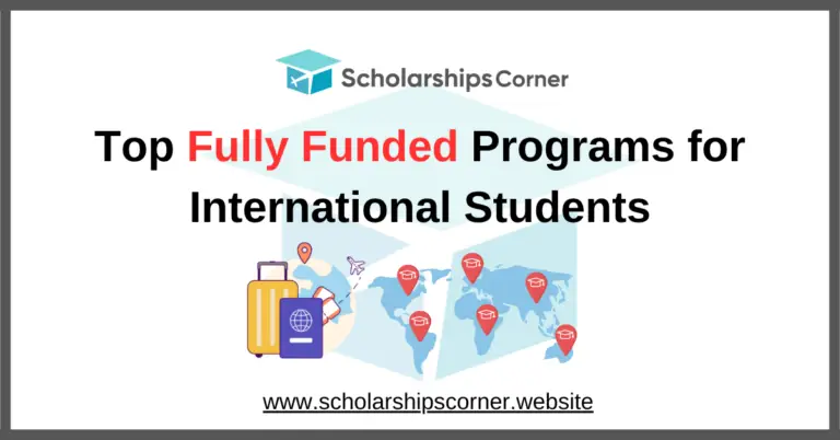 fully funded scholarships, fully funded internships, fully funded opportunities for students