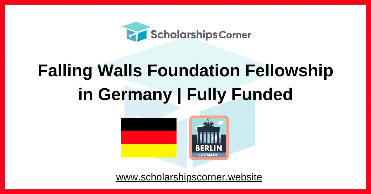 falling walls foundation fellowship, fully funded fellowship