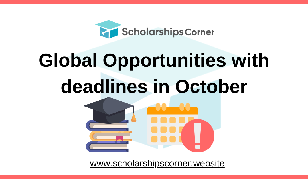 Global Opportunities with deadlines in October 2024