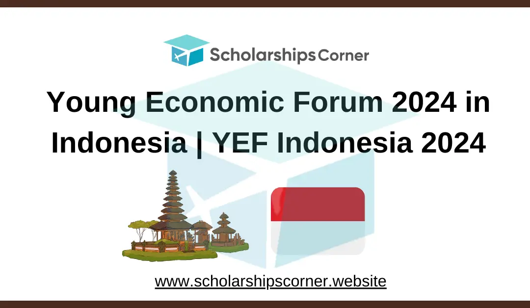 Young Economic Forum 2024 in Indonesia | YEF Indonesia 2024