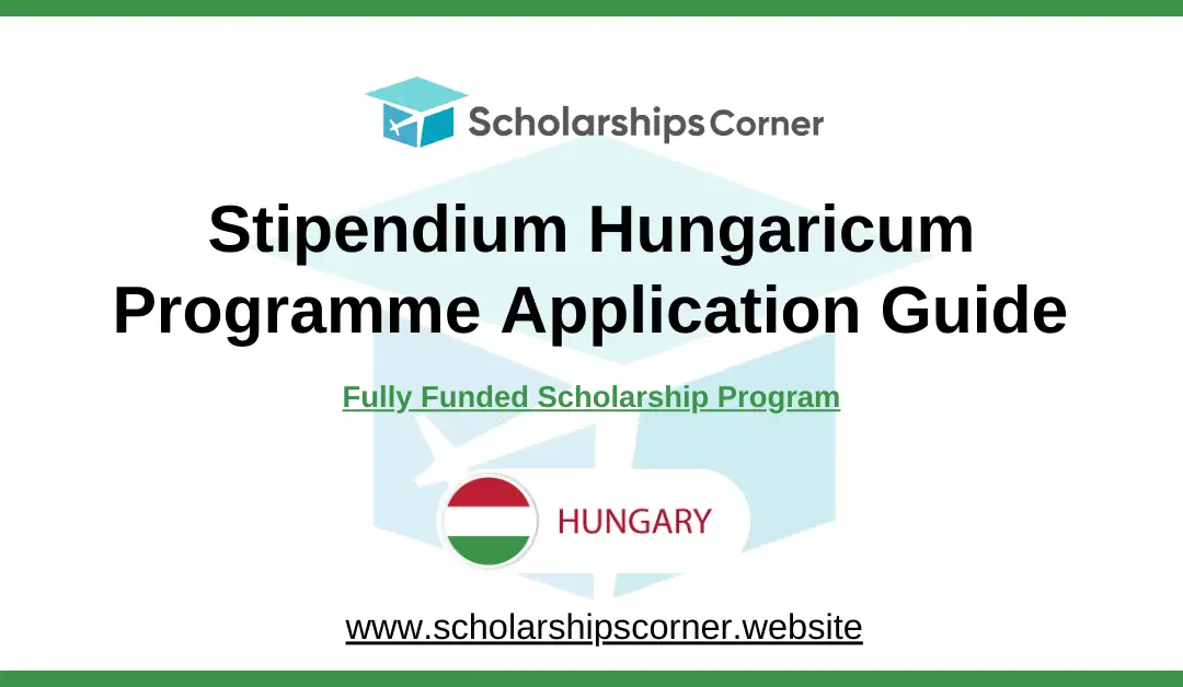 Stipendium Hungaricum Programme Application Guide, hungary scholarship