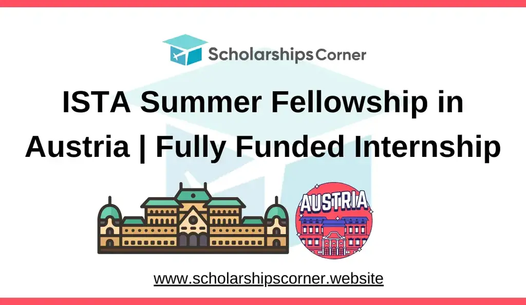 ISTA Summer Fellowship, ist internship, ist summer internship