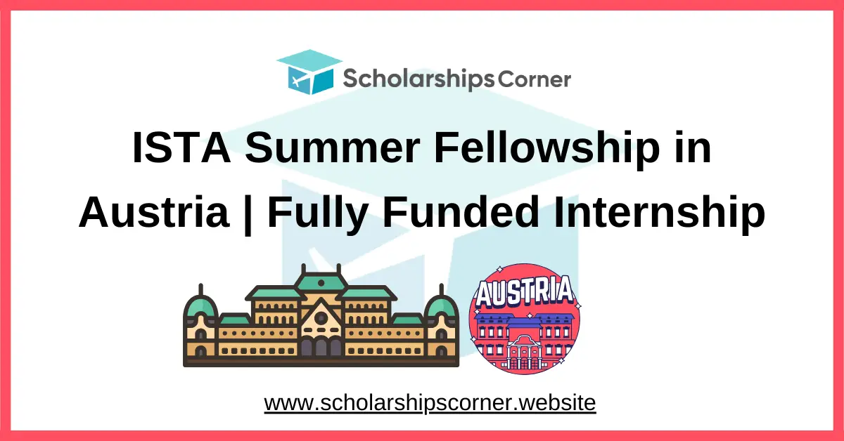 ISTA Summer Fellowship, ist internship, ist summer internship