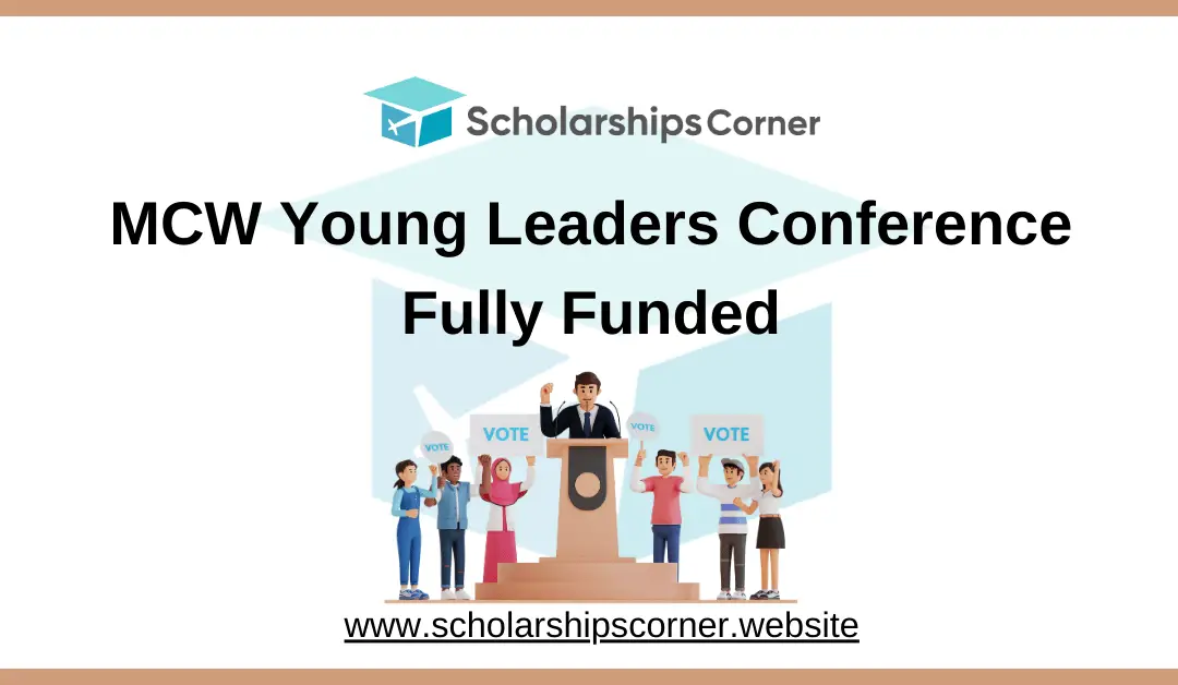 MCW Young Leaders Conference 2025 | Fully Funded