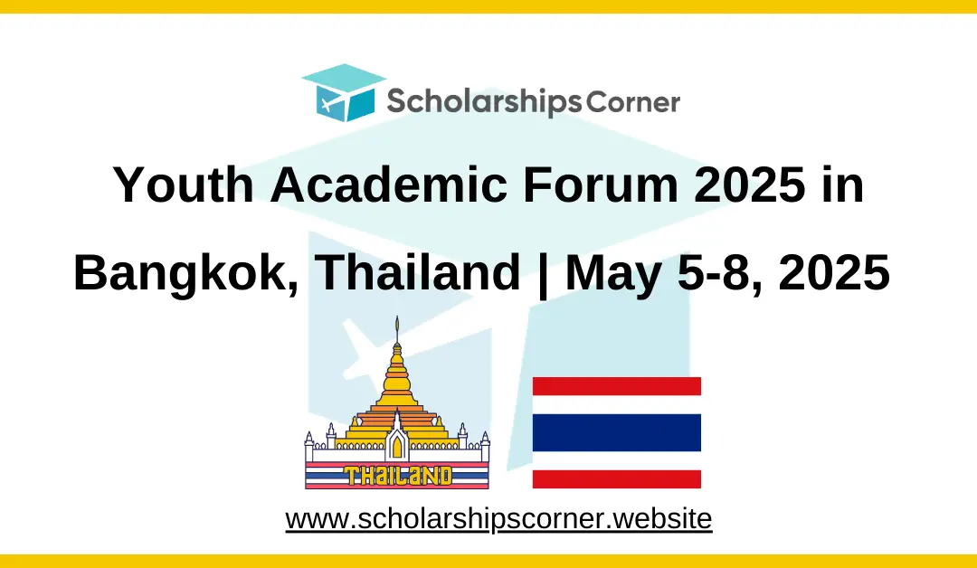 Youth Academic Forum 2025 in Bangkok, Thailand | May 5-8, 2025