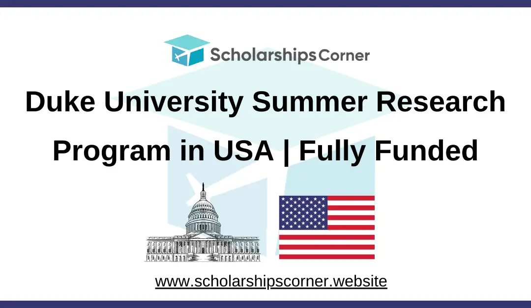 Duke University Summer Research Program in USA 2025 | Fully Funded