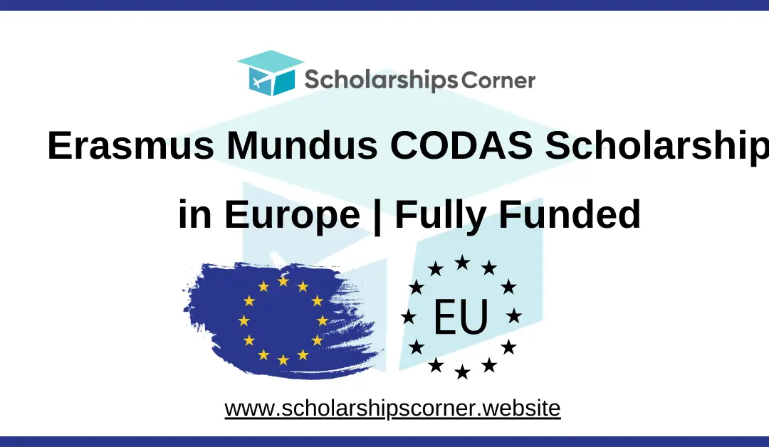 Erasmus Mundus CODAS Scholarship 2025-27 | Fully Funded