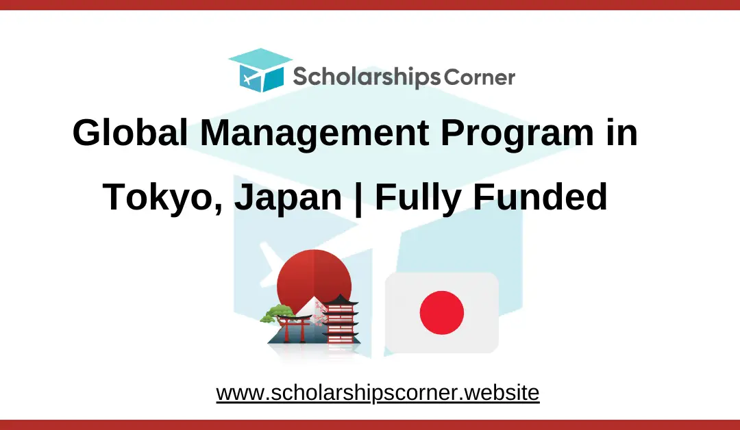 Global Management Program 2025 in Tokyo, Japan | Fully Funded