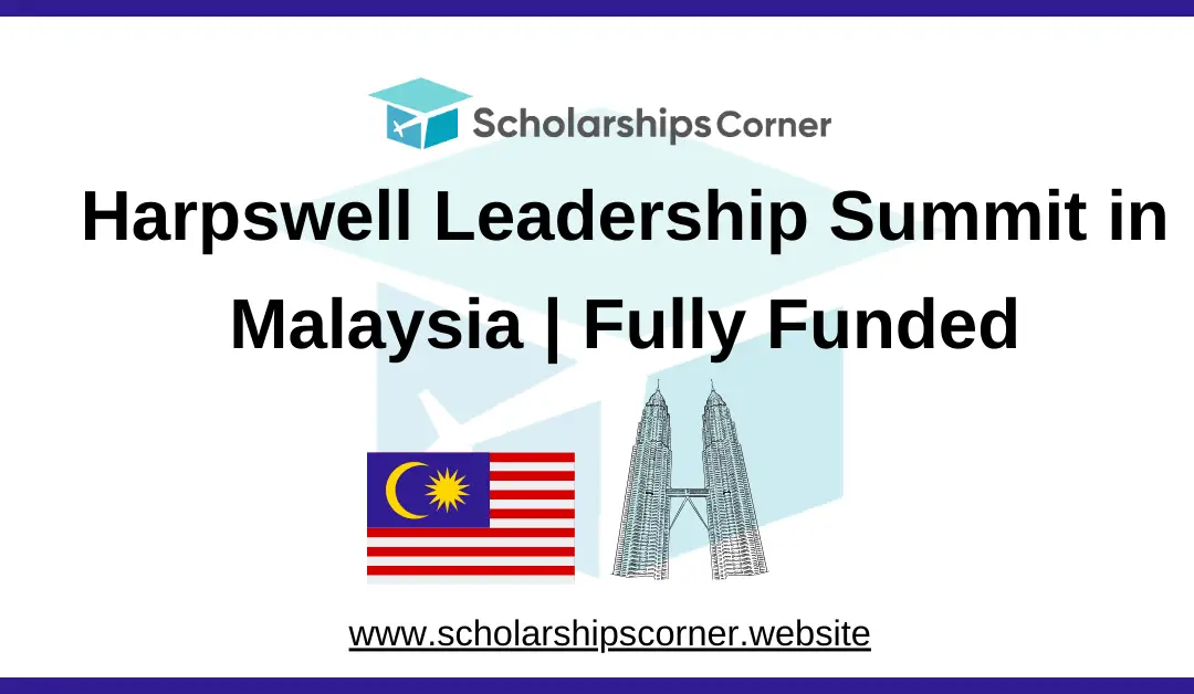 Harpswell Leadership Summit 2025 in Malaysia | Fully Funded