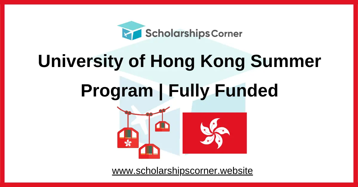 hong kong scholarship, summer research program, summer scholarship