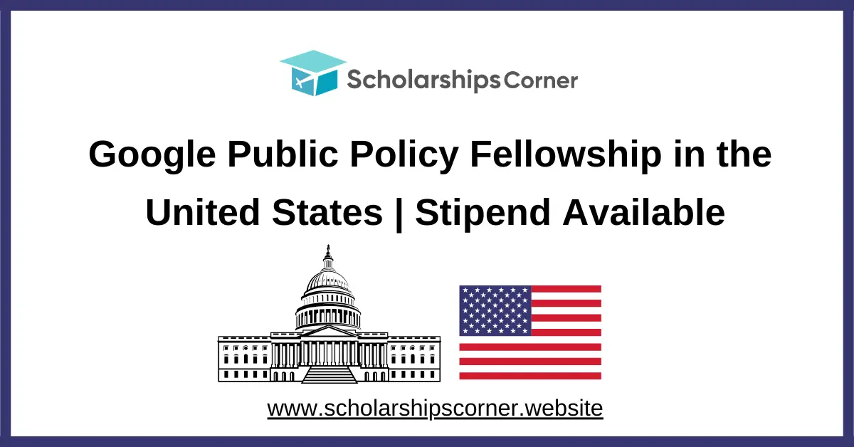 google fellowship, public policy fellowship