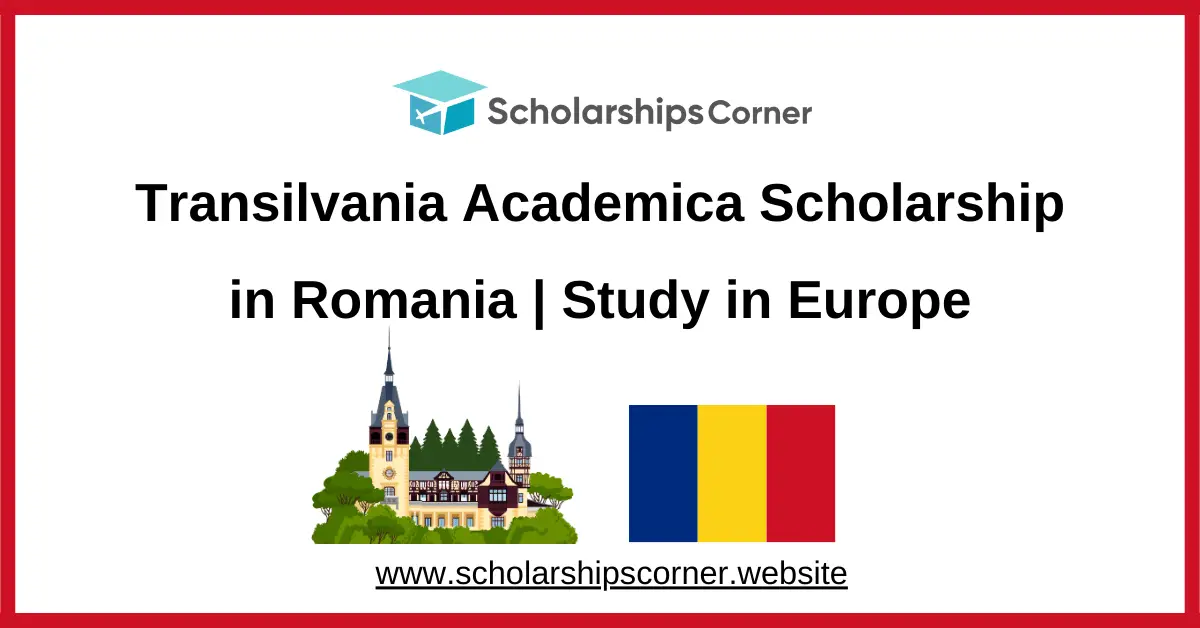 Transilvania Academica Scholarship, romania scholarships