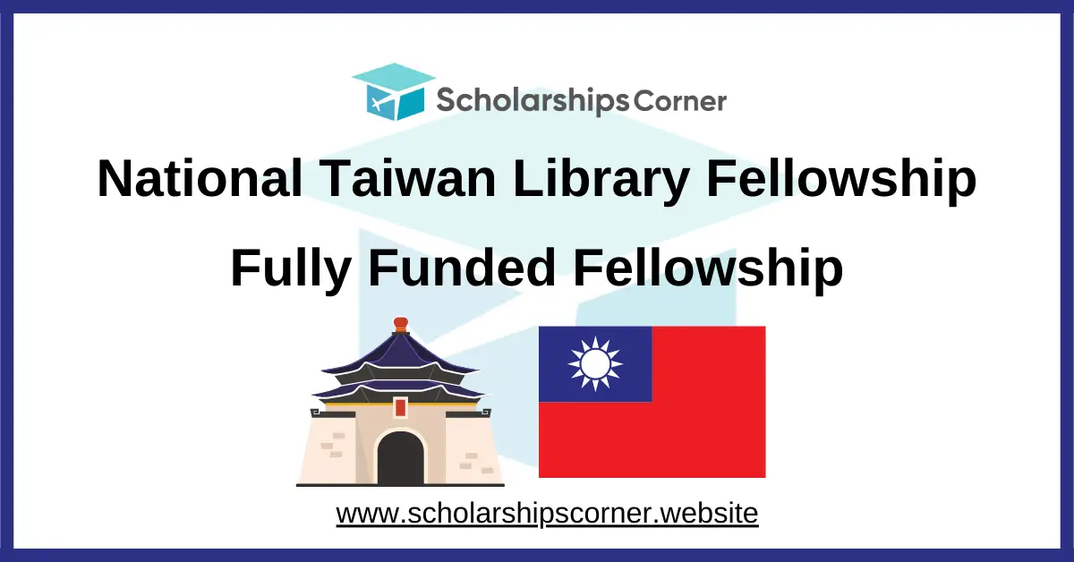 National Taiwan Library Fellowship, taiwan fellowship