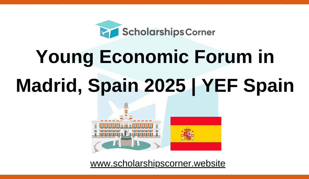 Young Economic Forum in Madrid, Spain 2025 | YEF Spain