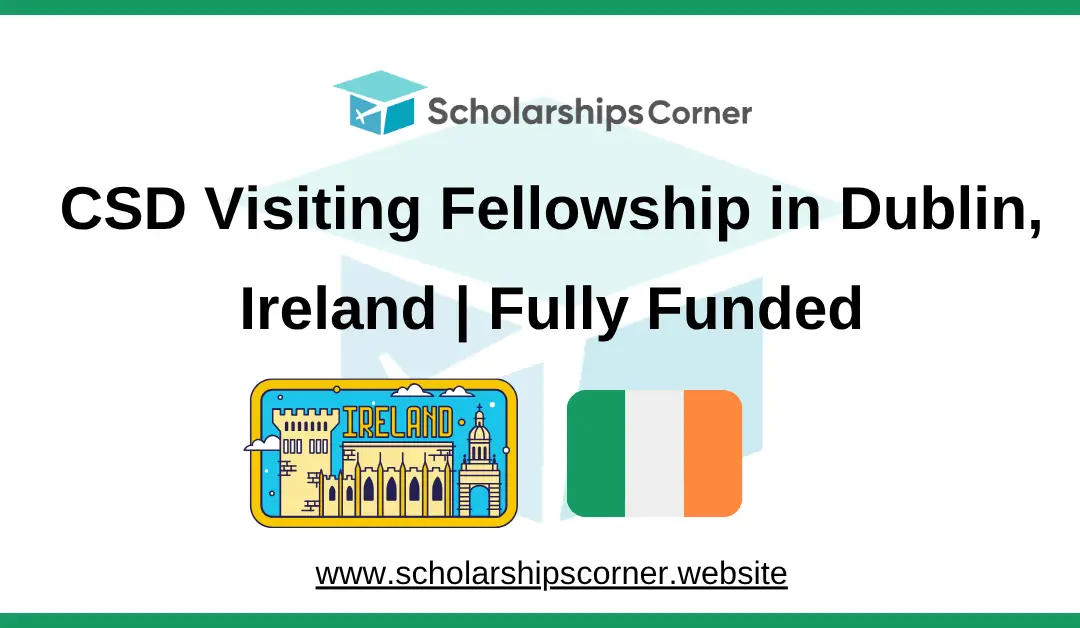 csd fellowship, fully funded fellowships