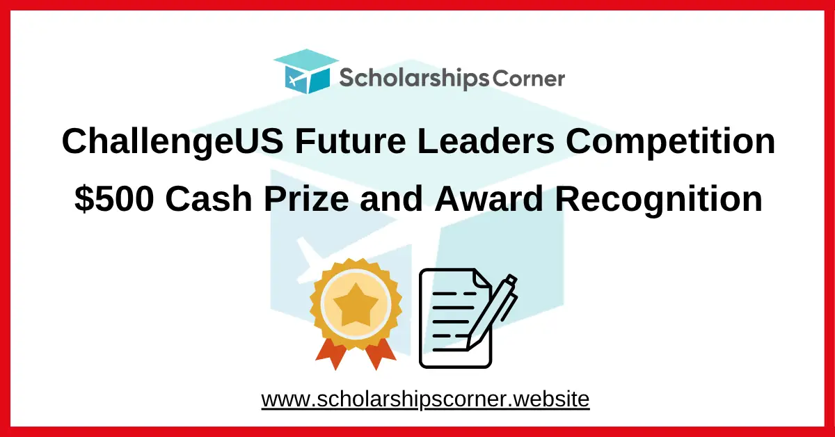 ChallengeUS Future Leaders Competition, essay writing competition