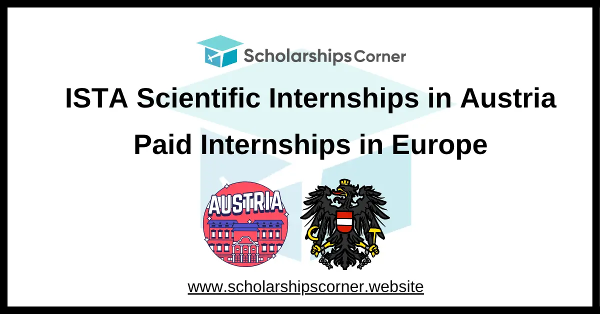 ist internships, ist scientific internships, paid internships in europe
