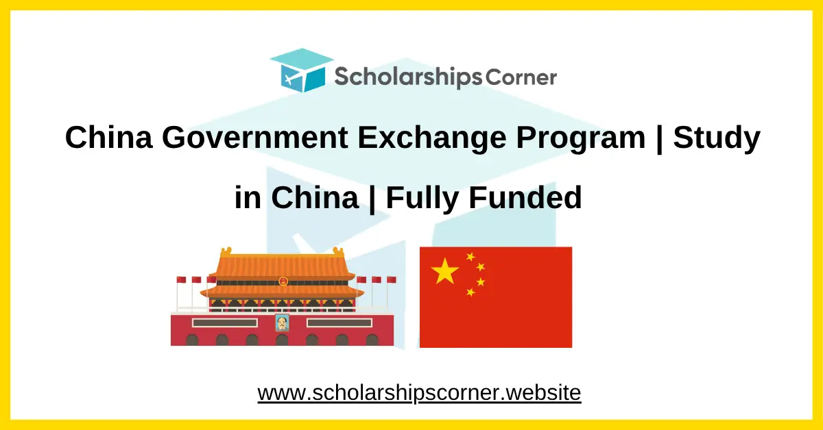 China Government Exchange Program, china scholarships