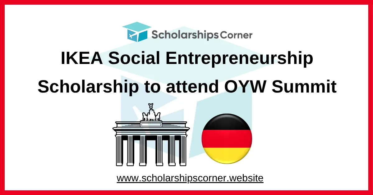 IKEA Social Entrepreneurship Scholarship, one young world summit