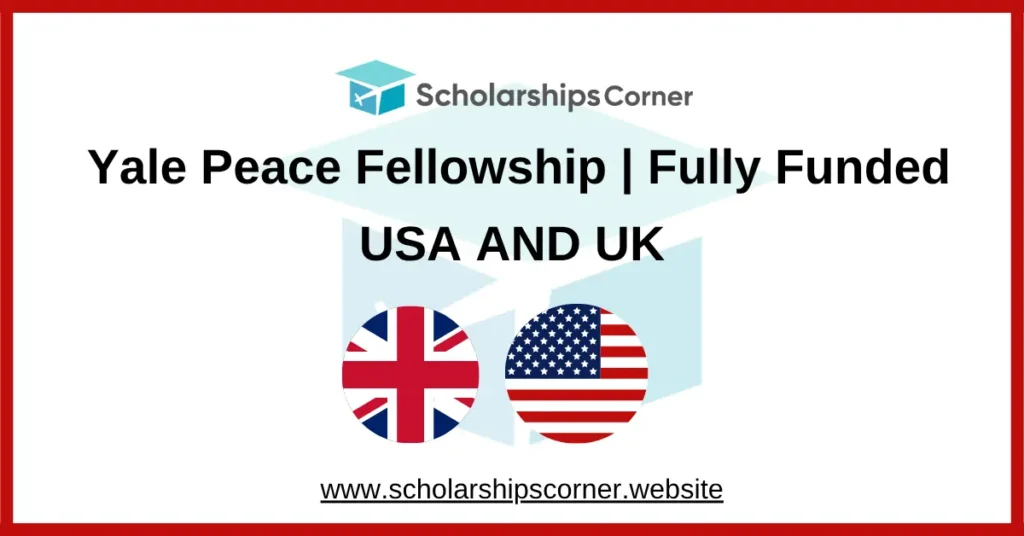 YALE fellowship, yale scholarship, uk scholarships