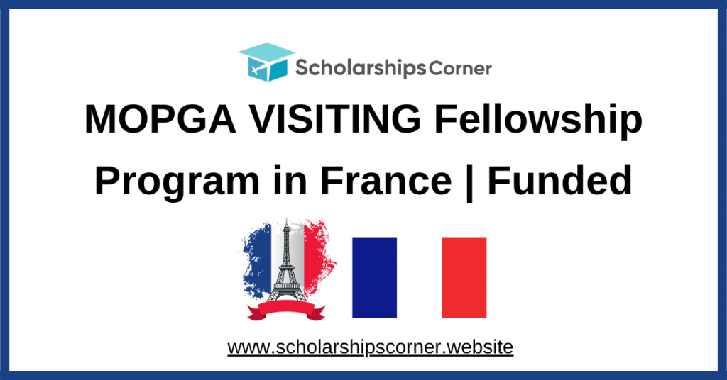 mopga fellowship, research fellowship europe