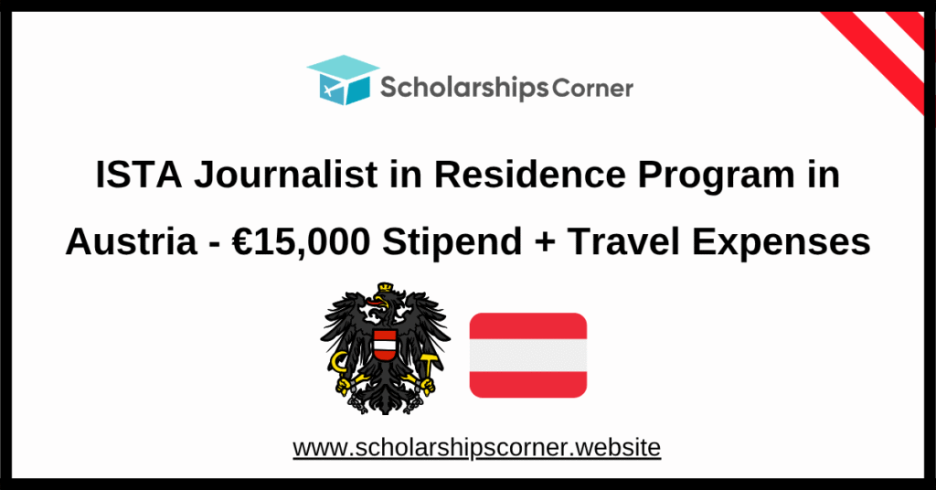 ista internship, ista scholarship, austria scholarship, Journalist in Residence Program