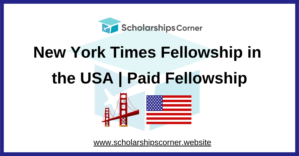 new york times fellowship, new york times journalism fellowship, fellowship for journalists in the usa