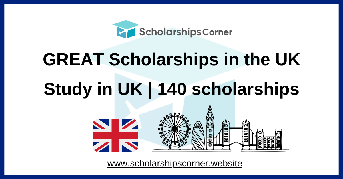 GREAT Scholarships, uk scholarships, scholarships in uk