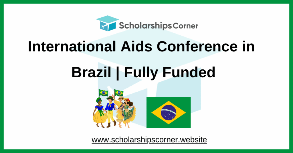 International Aids Conference, fully funded conference