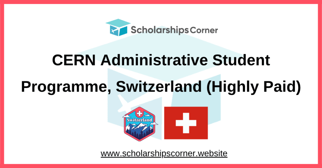 cern internship, cern student program, internships in switzerland