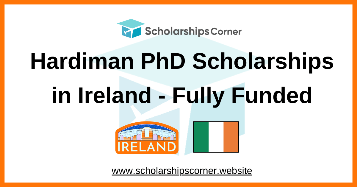 Hardiman PhD Scholarships, ireland scholarships