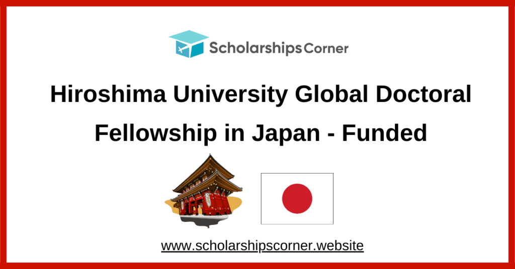 Hiroshima University fellowship, scholarships in japan, japanese scholarships