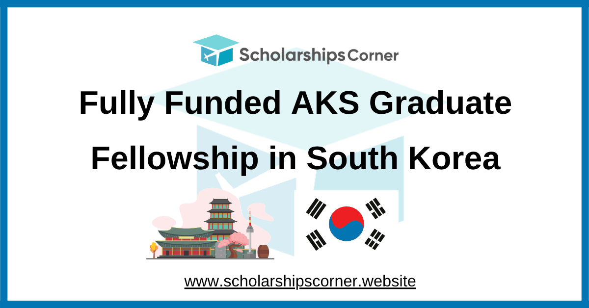 aks fellowship, south korea scholarships, study in korea