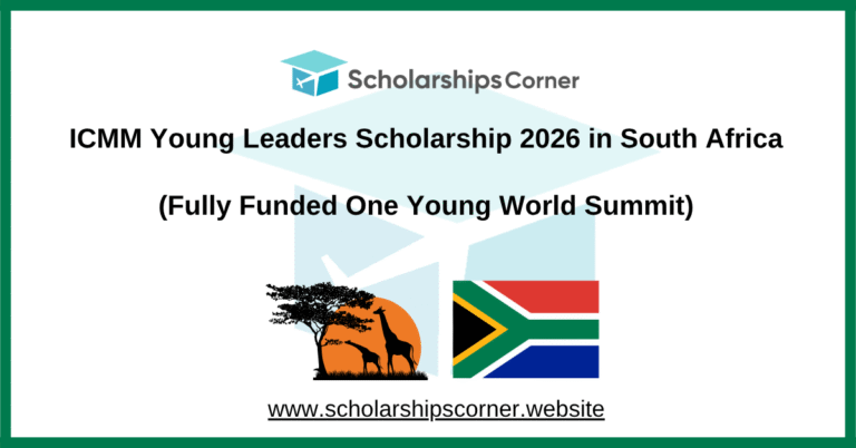 ICMM Young Leaders Scholarship 2026 in South Africa (Fully Funded One ...