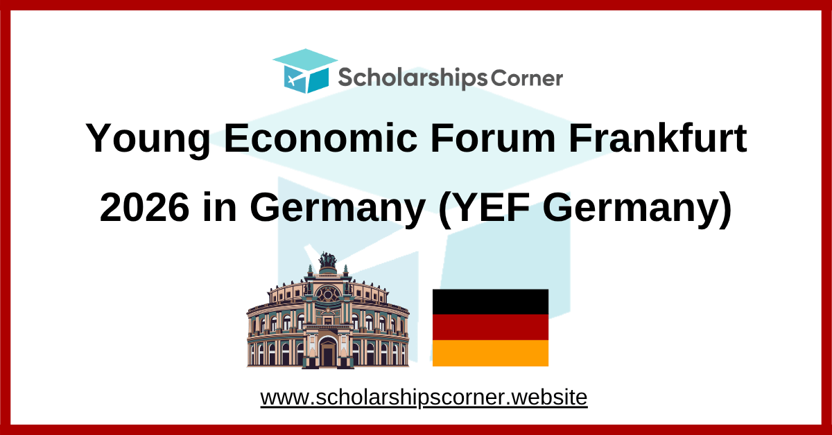 Young Economic Forum Frankfurt, study in germany scholarships in germany
