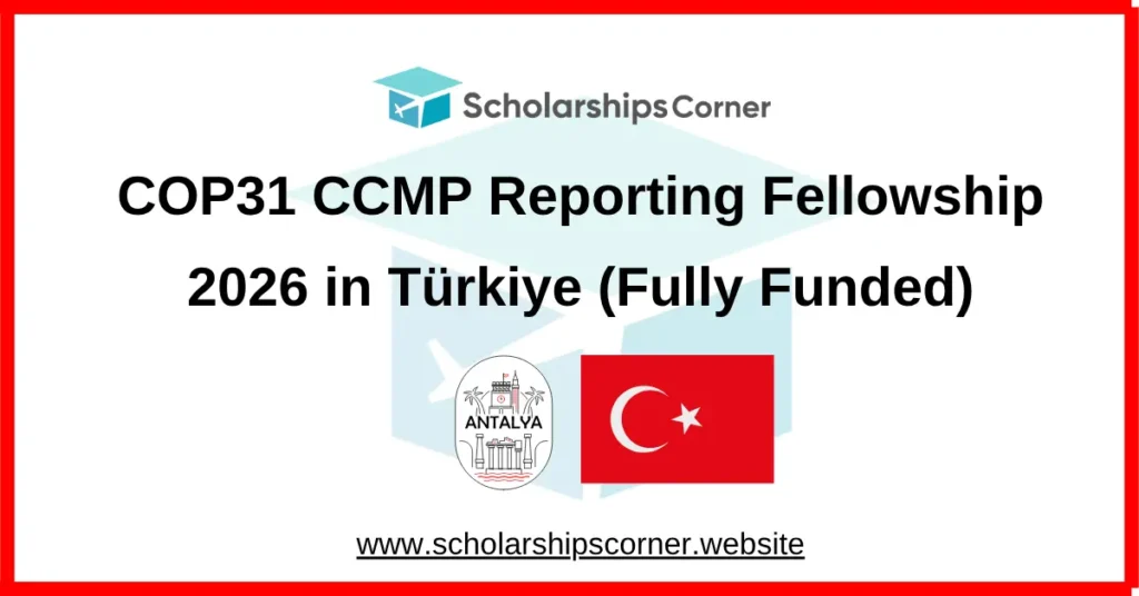 COP31 CCMP Reporting Fellowship, climate change fellowship