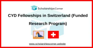 CYD Fellowships, research fellowship ins witzerland, switzerland scholarship