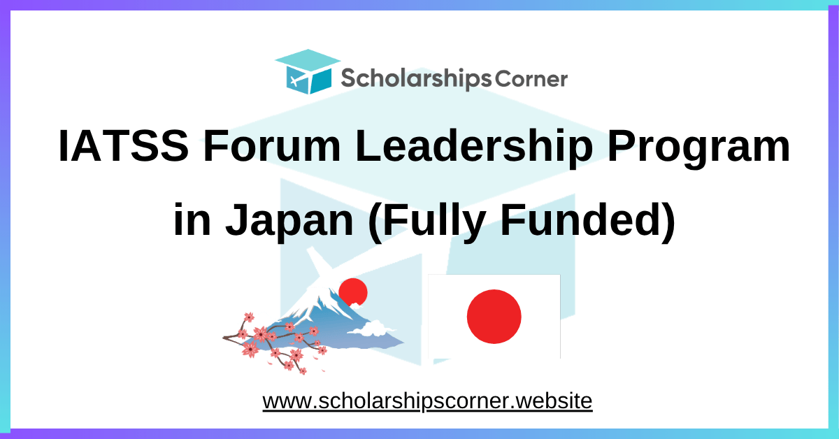 IATSS Forum Leadership program, youth leadership program, japanese scholarships