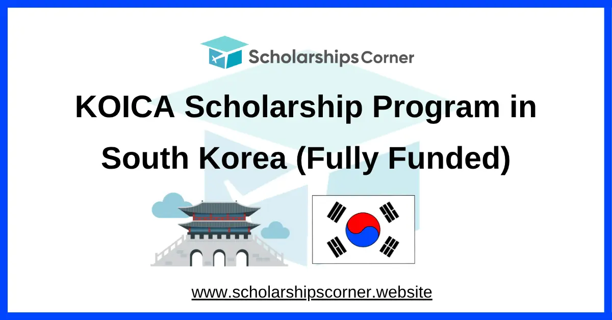 koica scholarship, south korea scholarships, scholarship in korea