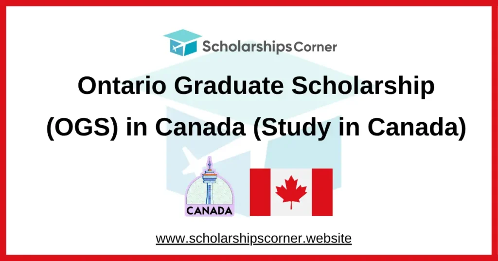ontario scholarship, scholarships in canada for international students, canadain scholarships