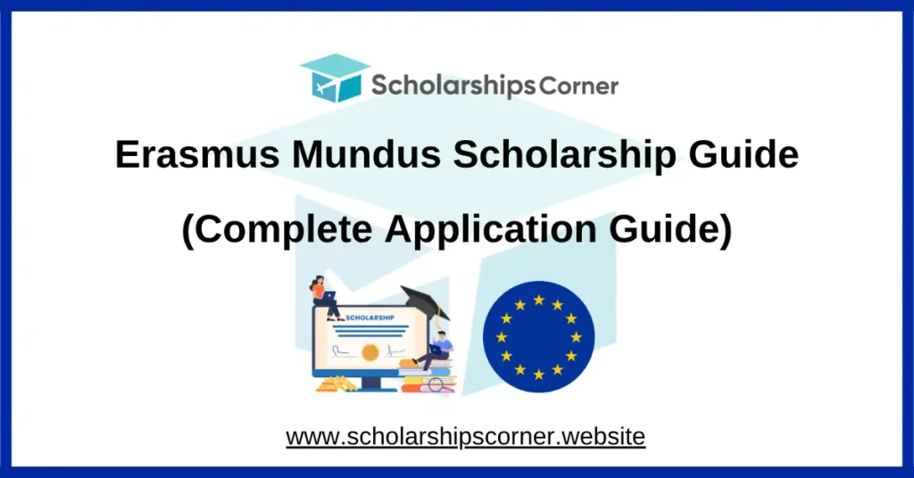 how to apply for erasmus mundus, erasmus mundus scholarhsip, erasmus scholarship guide